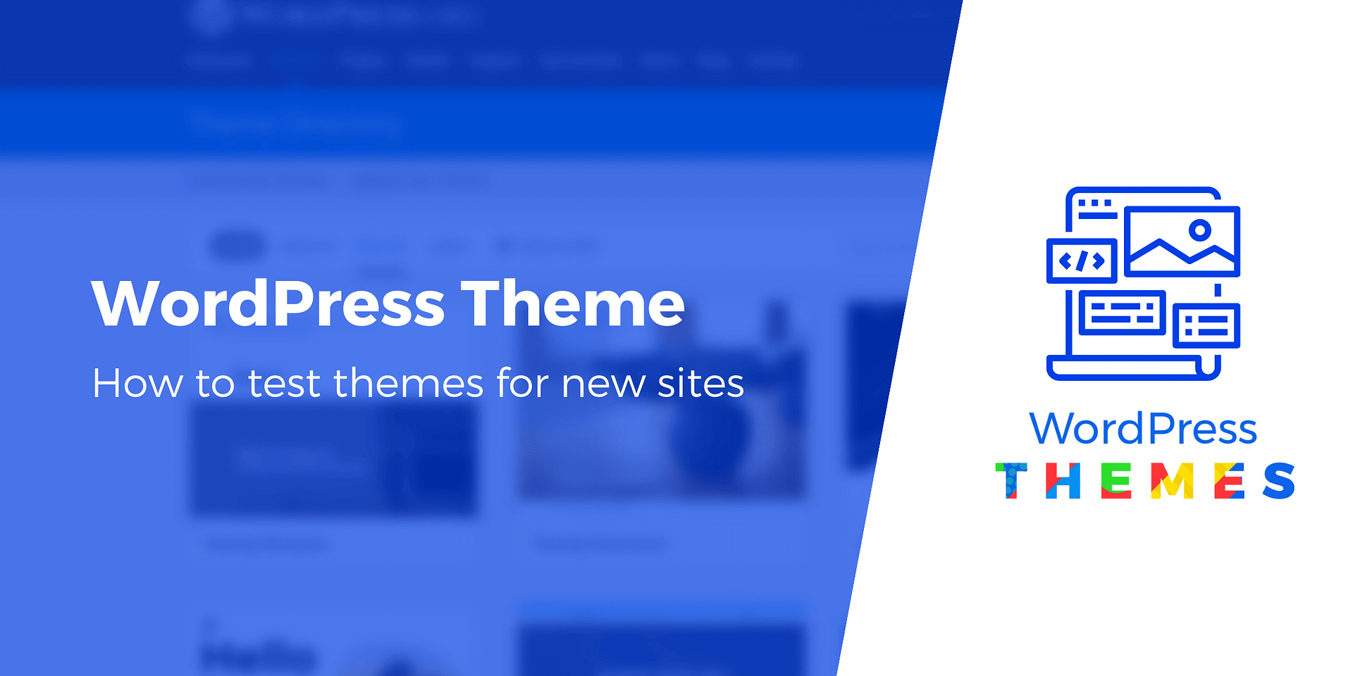 How to Test a New WordPress Theme for Your Website (Tutorial)