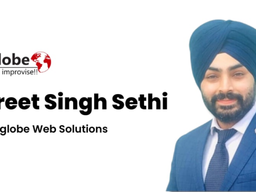 The Growing Significance of Online Marketing for Business Growth: A Conversation with Harpreet Singh Sethi, the CEO of Tech2Globe Web Solutions