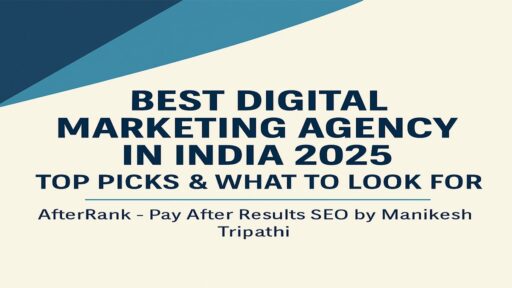 Best Digital Marketing Agency in India 2025 – Top Picks & What to Look For