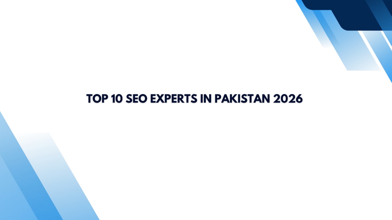 Top 10 SEO Experts in Pakistan 2026