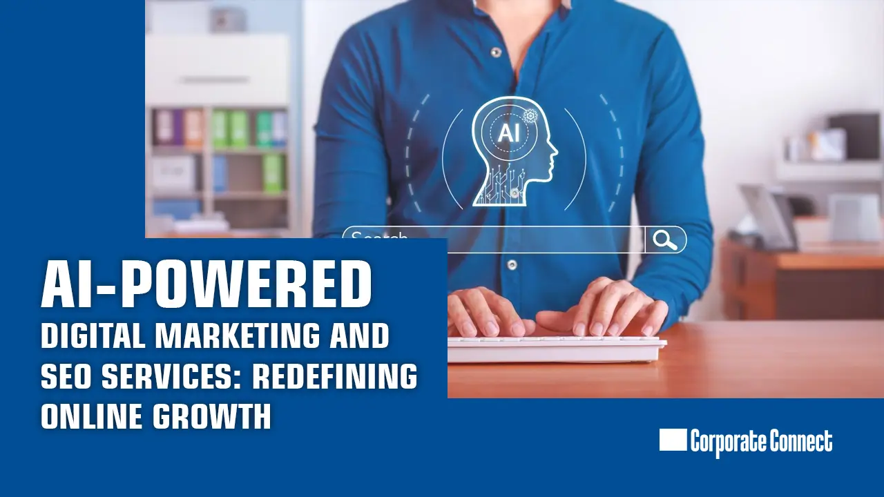 AI-Powered Digital Marketing And SEO Services: Redefining Online Growth