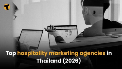Top hospitality marketing agencies in Thailand (2026)
