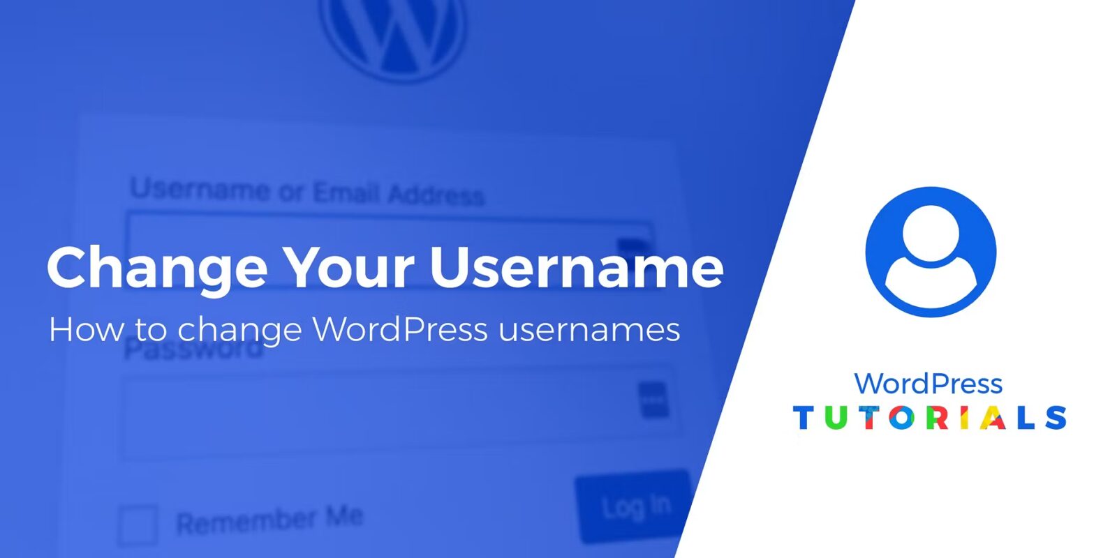 2 Simple Ways to Change WordPress Usernames