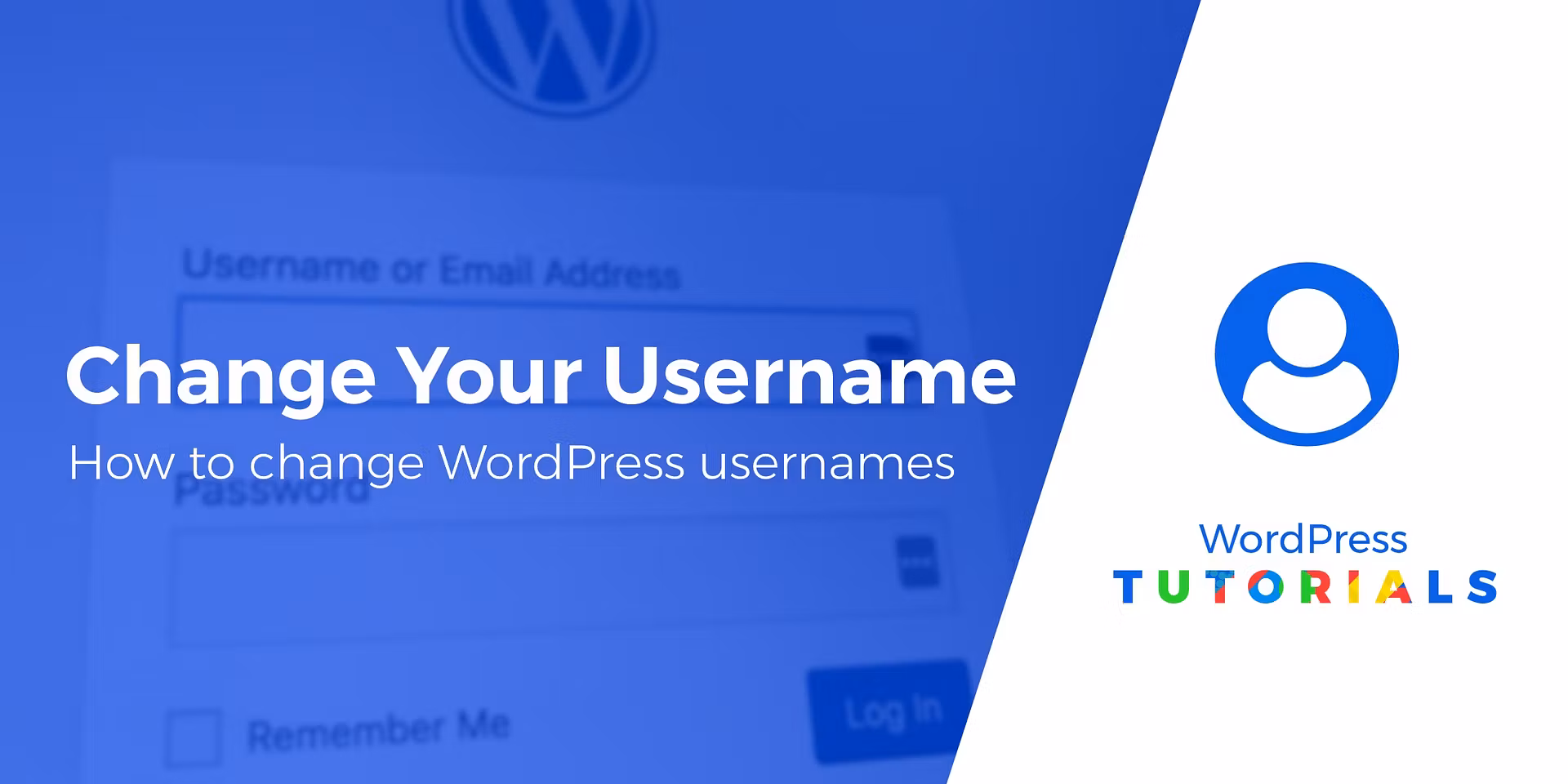 2 Simple Ways to Change WordPress Usernames