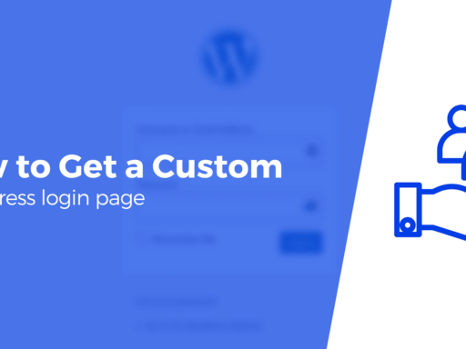 How to Get a Custom WordPress Login Page