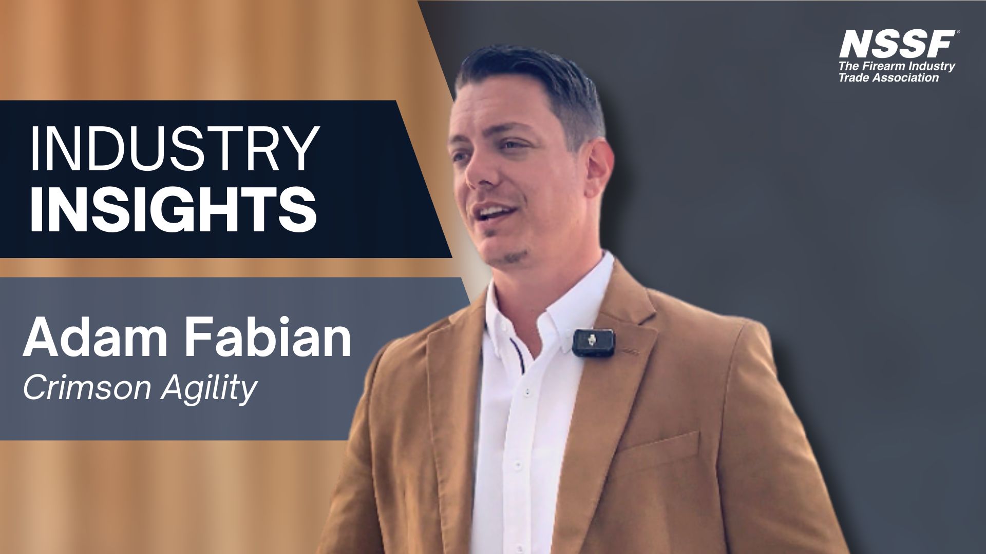 Insights From Crimson Agility's Adam Fabian • NSSF