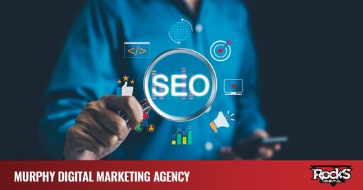 Murphy Digital Marketing Agency and SEO Services – Rocks Digital