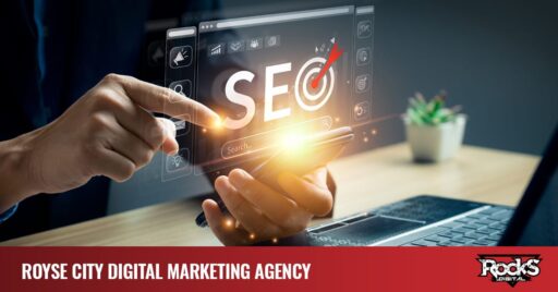 Top Royse City SEO & Digital Marketing Agency – Rocks Digital