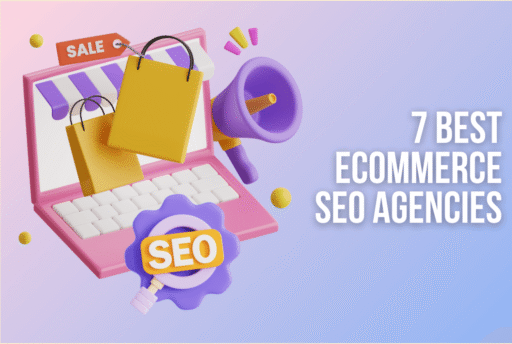 Seven best e-commerce SEO agencies for your online growth