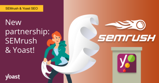 SEMrush and Yoast Partner to Enhance WordPress SEO and Digital Marketing