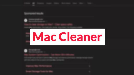 Threat Actors Leverage Google Search Ads for 'Mac Cleaner' to Direct Users to Malicious Websites