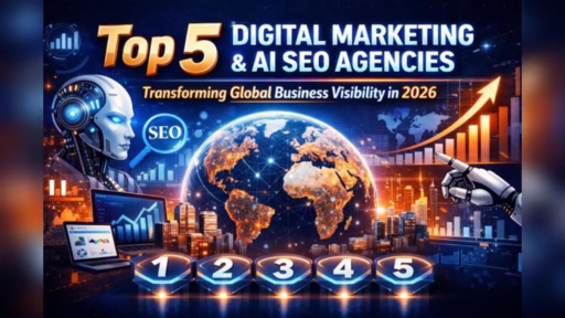 Top 5 Digital Marketing & AI SEO Agencies Transforming Global Business Visibility in 2026