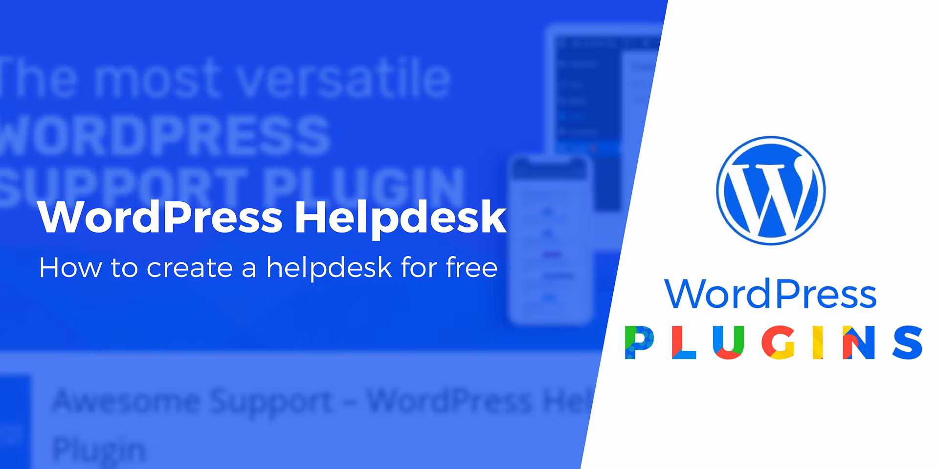 How to Create a WordPress Helpdesk, Quickly and for Free