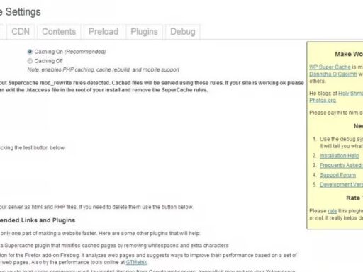WP Super Cache & It's Optimal Settings