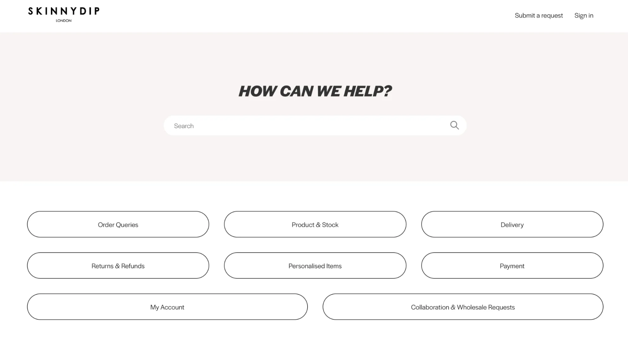 The Skinnydip London "How can we help?" page with a search bar and support categories.