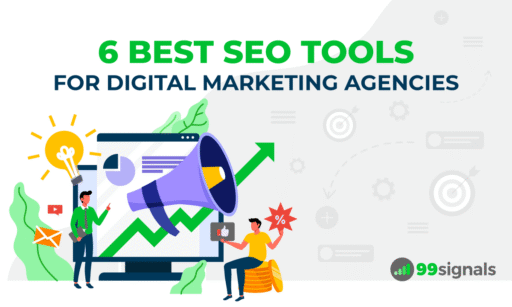 6 Best SEO Tools for Digital Marketing Agencies in 2026