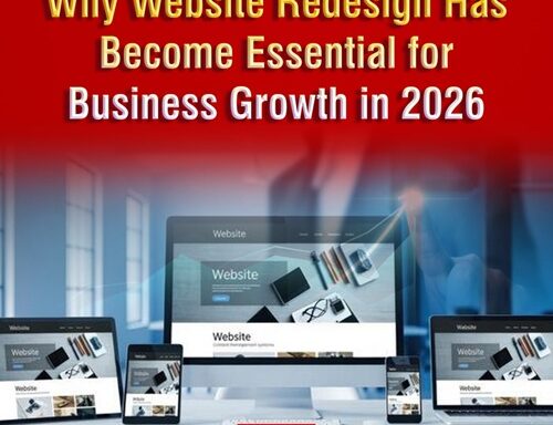 Why Website Redesign Has Become Essential for Business Growth in 2026,Why Website Redesign Has Become Essential for Business Growth in 2026, Website redesign services, responsive web design company, SEO optimized website development, business website upgrade, modern web design solutions