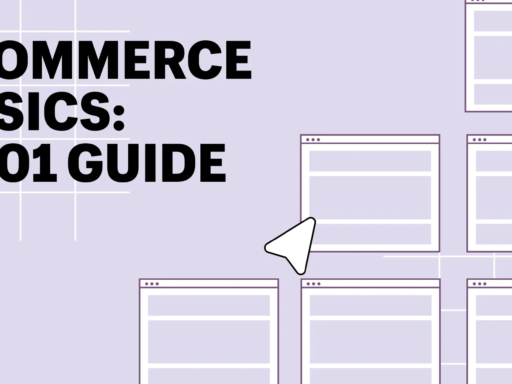 Ecommerce Basics: How To Set Up Your Online Store (2025)