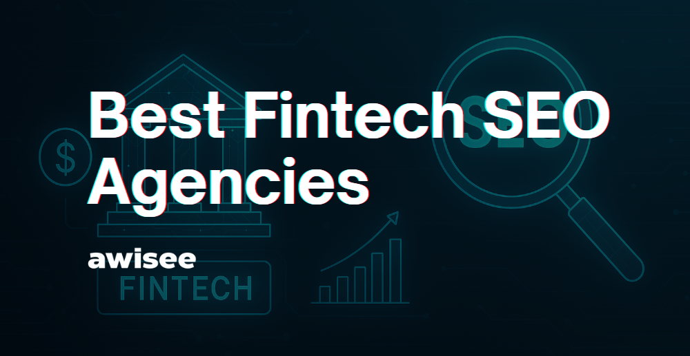 Best Fintech SEO Agencies in 2025